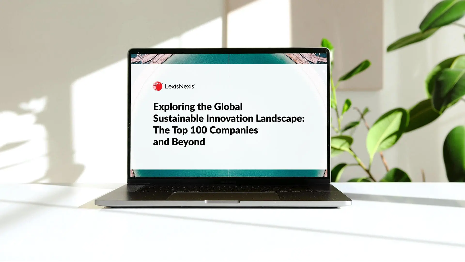 “Exploring the Global Sustainable Innovation Landscape:  The Top 100 Companies and Beyond” reveals the companies championing innovation to solve critical sustainability challenges 